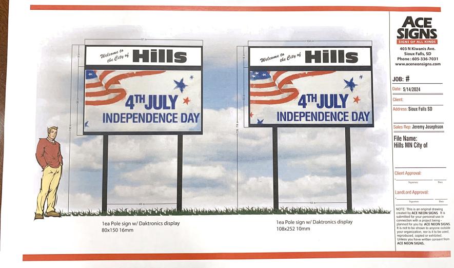 A digital sign as large as 4 by 8 feet could provide information to community members and passersby through the city of Hills. However, the state Department of Transportation setback requirements could make the sign along Highway 270 impossible to read. Graphic courtesy of Ace Signs