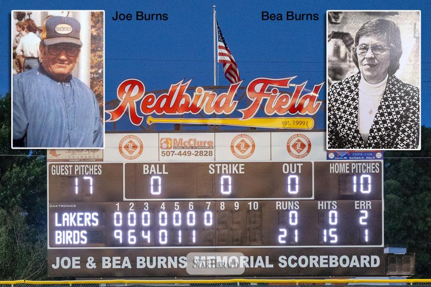 The Burns children, Becky, Tom, Jean and Tim, donated funds for the scoreboard in memory of their parents Joe and Bea Burns and their love of baseball.
