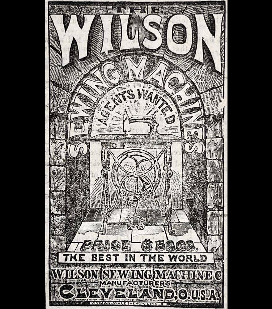 Wilson Sewing Machines - Agents Wanted